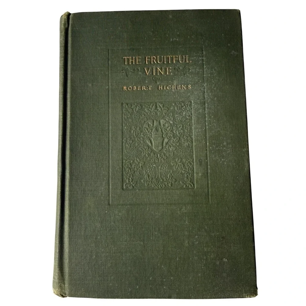 The Fruitful Vine Robert Hichens 1911 First American Edition Antique Novel‎